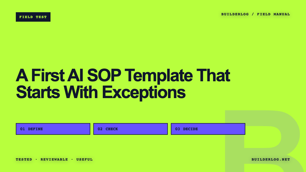 A First AI SOP Template That Starts With Exceptions