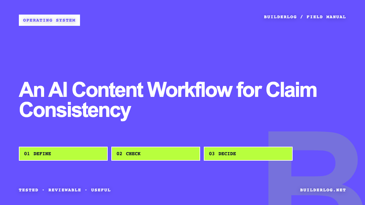 An AI Content Workflow for Claim Consistency
