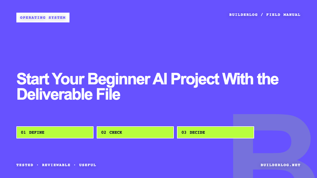 Start Your Beginner AI Project With the Deliverable File