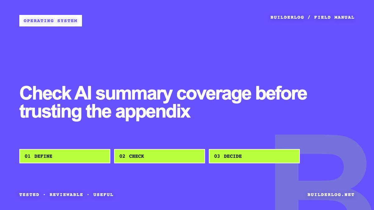Check AI summary coverage before trusting the appendix
